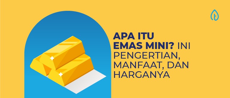 apa itu emas mini apa itu emas mini