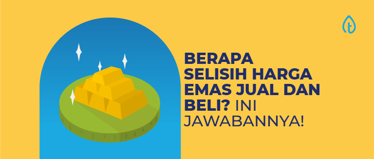 berapa-selisih-harga-emas-jual-dan-beli-blog-banner berapa-selisih-harga-emas-jual-dan-beli